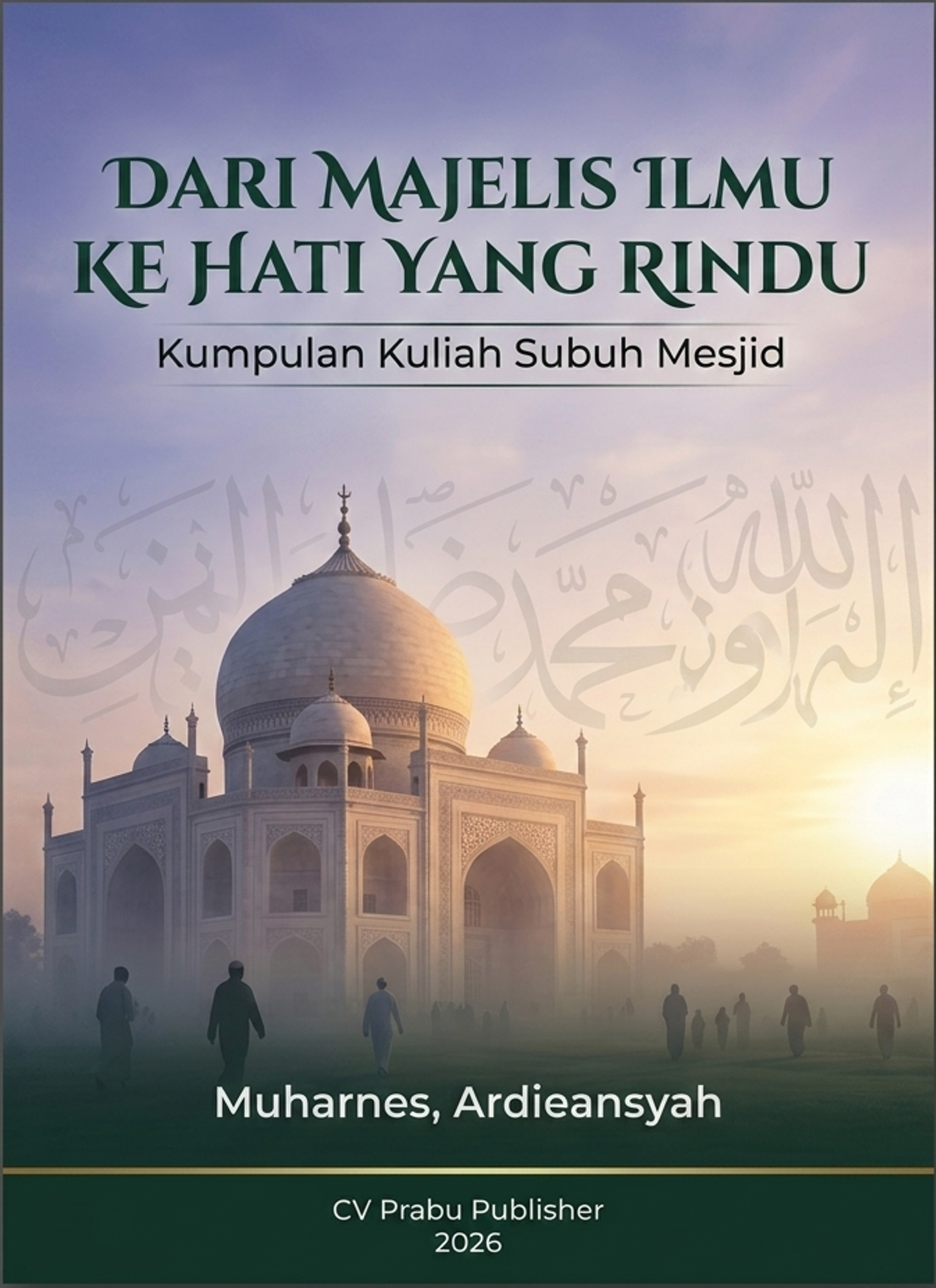 DARI MAJELIS ILMU KE HATI YANG RINDU Kumpulan Kuliah Subuh Mesjid